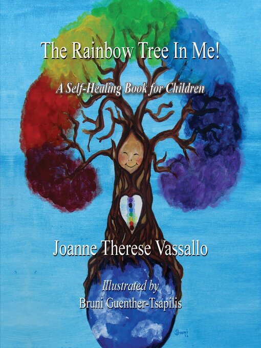 Title details for The Rainbow Tree In Me! by Joanne T Vassallo - Available